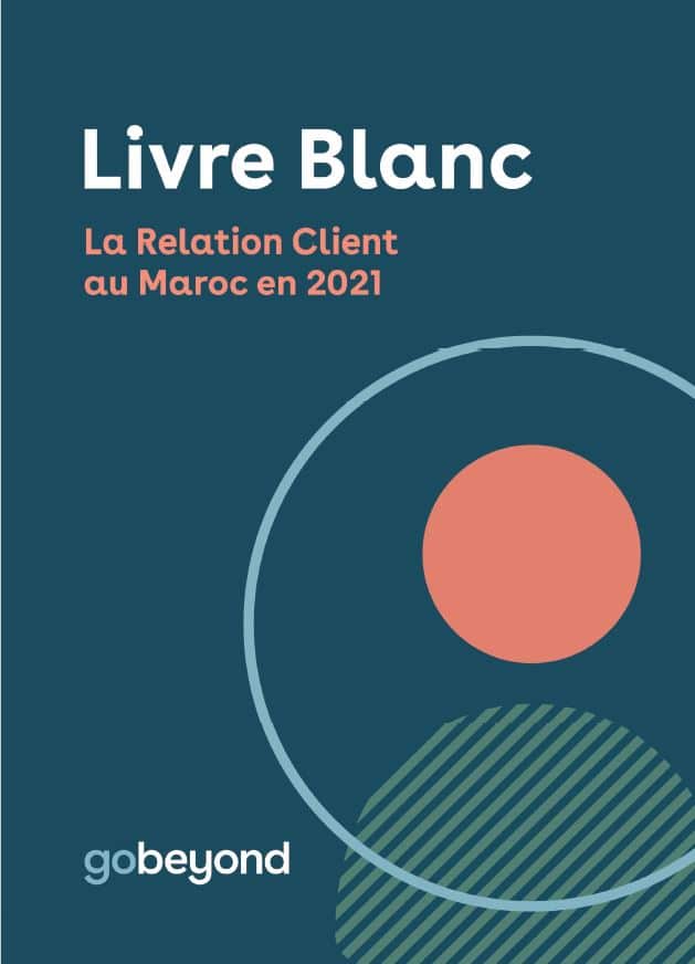 Livre blanc : La Relation Client au Maroc en 2021