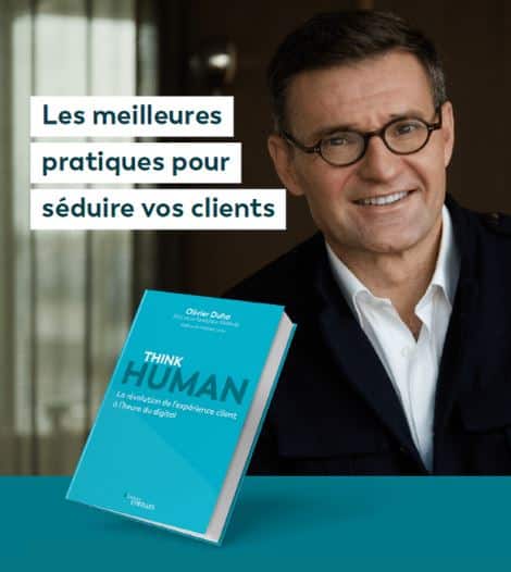Olivier Duha livre Think Human Expérience Client